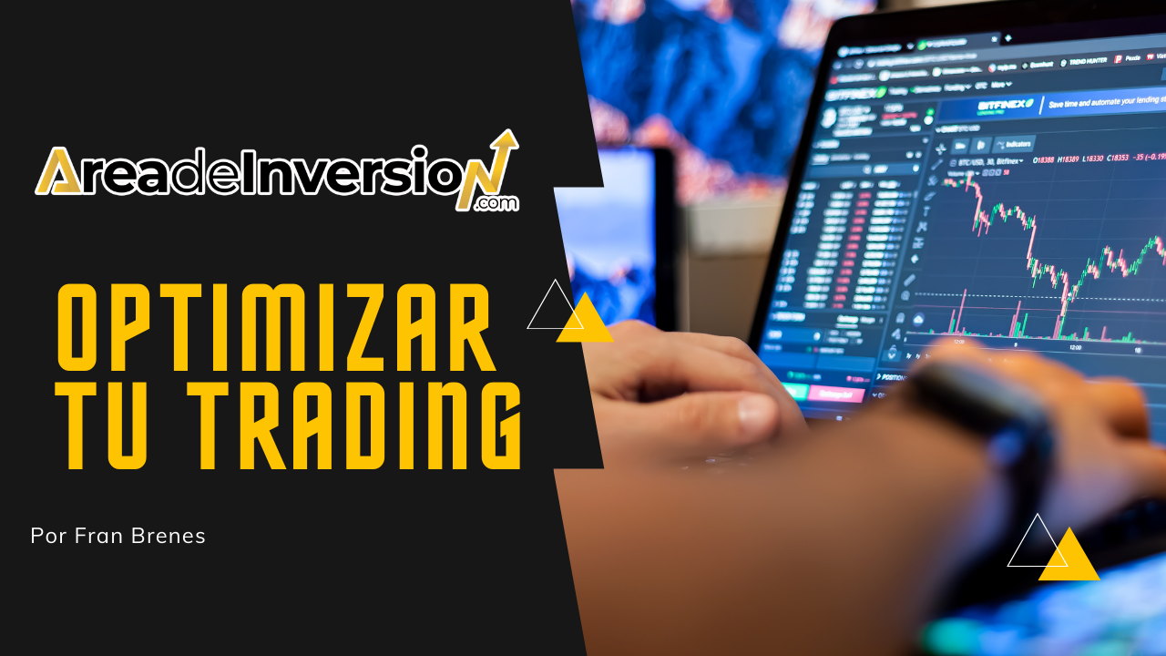 optimizar tu trading